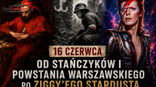 16 czerwca w historii: od stańczyków i Powstania Warszawskiego po Ziggy’ego Stardusta oraz aktualne decyzje rządu i UE