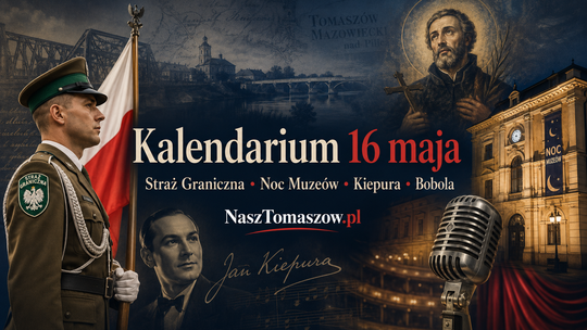 16 maja: od granic państwa po nocne muzea. Dzień Kiepury, Boboli, getta warszawskiego i muzycznych legend