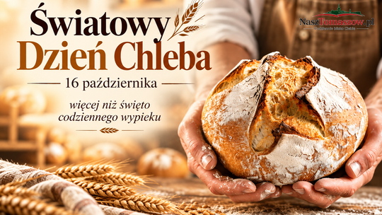16 października przypada Światowy Dzień Chleba. To więcej niż święto codziennego wypieku