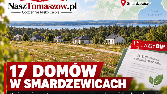 17 domów w Smardzewicach. Gmina kończy postępowanie