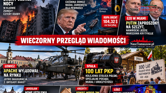173 rosyjskie drony nad Ukrainą. Trump odrzuca plan dla Ormuzu. Apache wylądował w Łowiczu, a Spała świętowała 100 lat PKP