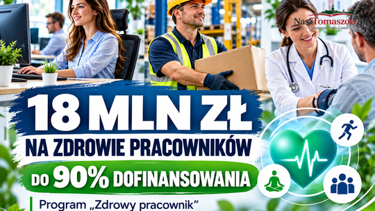 18 mln zł na zdrowie pracowników. Firmy z powiatu tomaszowskiego mogą dostać nawet 90 proc. wsparcia