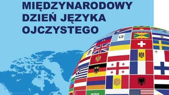 21 Lutego Międzynarodowy  Dzień   Języka  Ojczystego