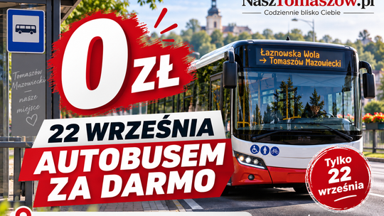 22 września autobusem za darmo. Łaznowska Wola – Tomaszów za 0 zł