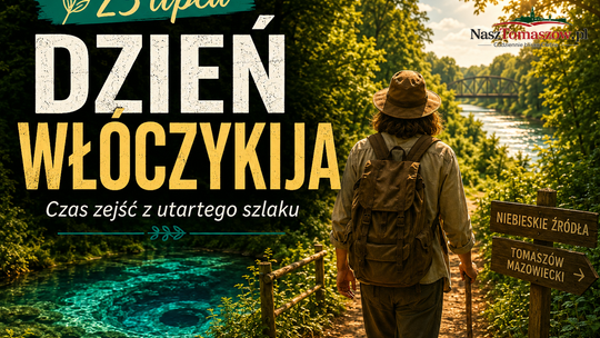 23 lipca obchodzimy Dzień Włóczykija. Czas zejść z utartego szlaku