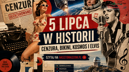 5 lipca. Od cenzury i VAT-u po bikini, Bauhaus, Hermaszewskiego i dźwięk, od którego zaczął się Elvis
