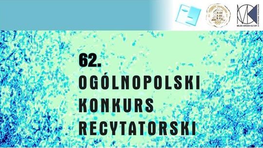 62. Ogólnopolski Konkurs Recytatorski – kolejny etap, eliminacje rejonowe