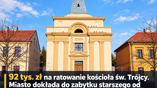 92 tys. zł na ratowanie kościoła św. Trójcy. Miasto dokłada do zabytku starszego od praw miejskich Tomaszowa