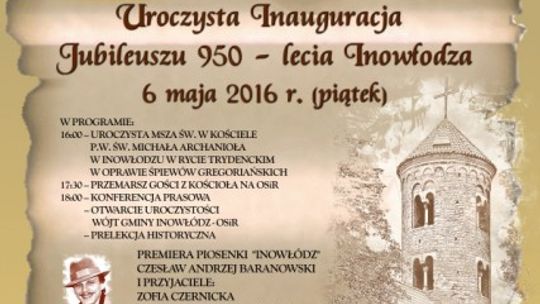 950 lat Inowłodza z bogatym programem imprez