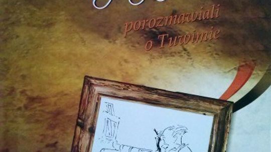 A może byśmy tak… Porozmawiali o Tuwimie