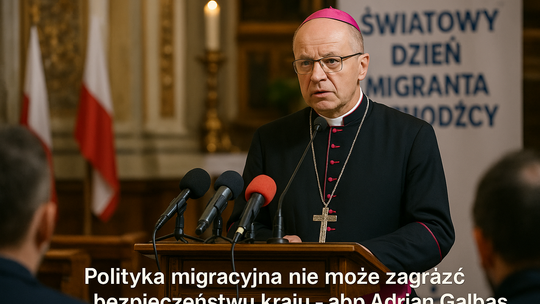 Abp Galbas: polityka w sprawie migrantów nie może zagrażać bezpieczeństwu kraju