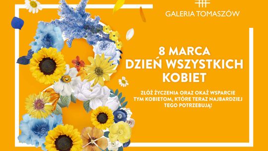 Akcja wsparcia kobiet Ukrainy w Galerii Tomaszów