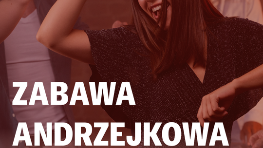 Andrzejkowa zabawa taneczna dla dorosłych