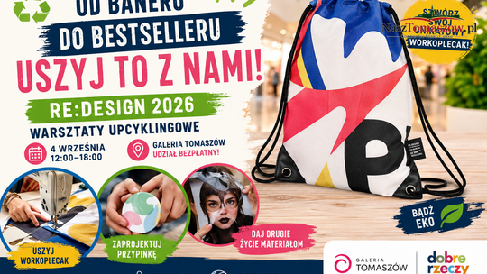 Baner reklamowy zamiast do kosza trafi pod igłę. Galeria Tomaszów zaprasza na RE 2026