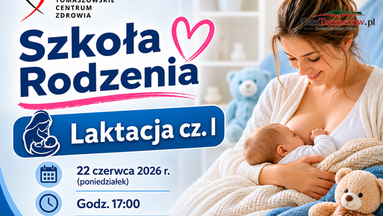 Bezpłatne zajęcia o laktacji w Tomaszowie. TCZ zaprasza do Szkoły Rodzenia