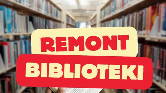 Biblioteka od 26 stycznia w tymczasowej siedzibie przy ul. Browarnej