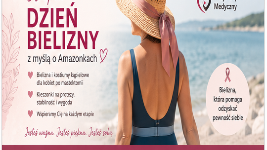 Bielizna, która pomaga odzyskać pewność siebie. Dzień Bielizny z myślą o Amazonkach