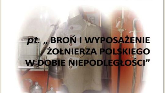 Broń i wyposażenie żołnierza polskiego w dobie niepodległości