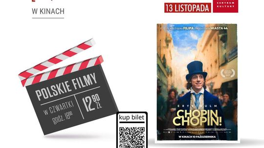 „Chopin, Chopin”  w ramach cyklu Kultura Dostępna