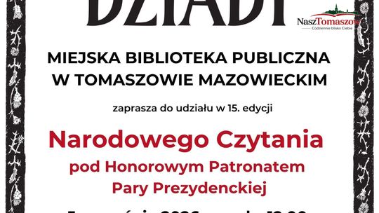 „Ciemno wszędzie, głucho wszędzie…”? Niekoniecznie. W Tomaszowie zabrzmią „Dziady” Mickiewicza