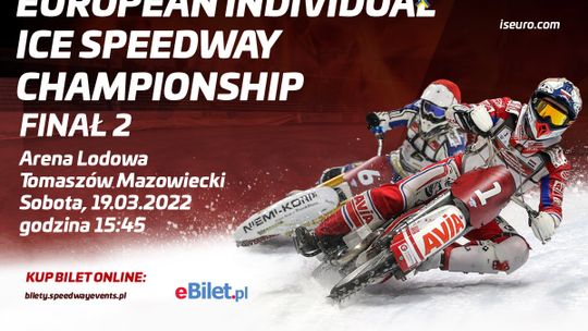 Czas na ostateczne rozstrzygnięcia! Ruszyła sprzedaż biletów na European Individual Ice Speedway Championship w Tomaszowie Mazowieckim