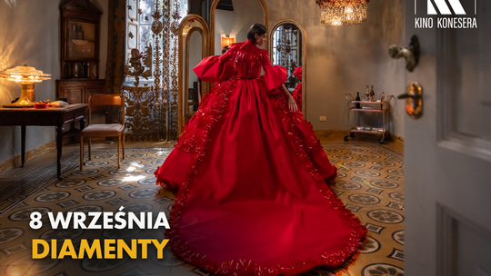 „Diamenty” Ferzana Özpetka w Kinie Konesera – szyte na miarę emocje „Diamenty” Ferzana Özpetka w Kinie Konesera – szyte na miarę emocje