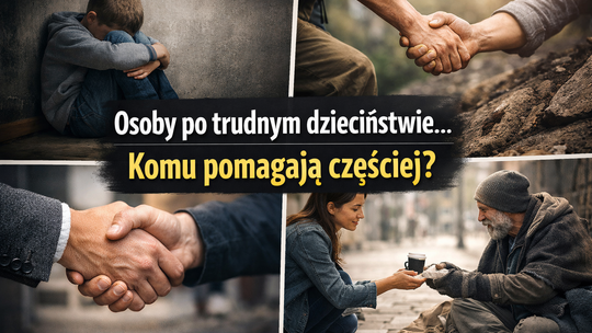 Dlaczego niektórzy pomagają obcym bardziej niż rodzinie - Naukowcy znaleźli odpowiedź