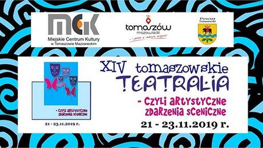 Do 13 listopada można zgłaszać się do udziału w 14. Tomaszowskich Teatraliach