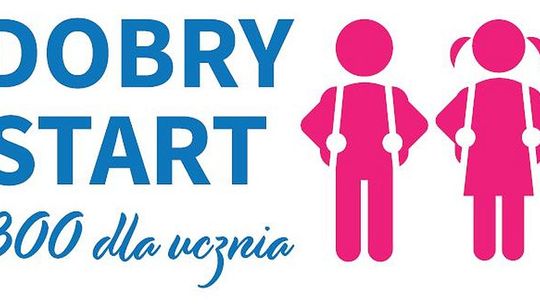 „Dobry start” – przyjmowanie wniosków do końca listopada