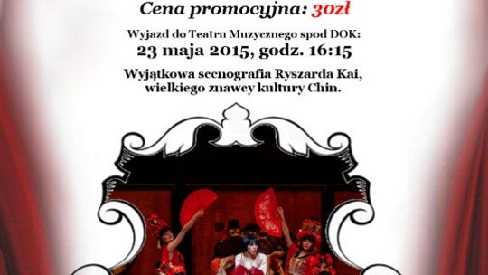 DOK zaprasza na wyjazd do Łodzi na operetkę KRAINA UŚMIECHU