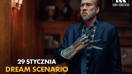 „Dream Scenario” w cyklu Kino Konesera
