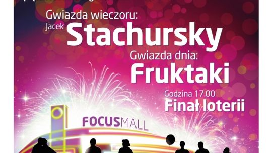 Dwudniowa impreza urodzinowa i Jacek Stachursky w Focus Mall Piotrków Trybunalski