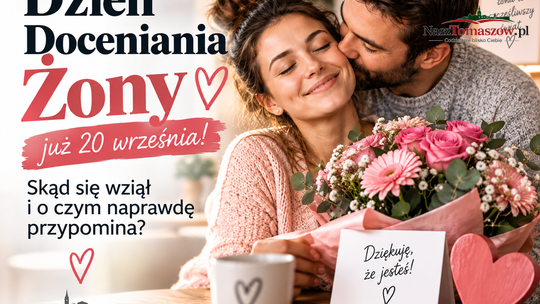 Dzień Doceniania Żony już 20 września. Skąd się wziął i o czym naprawdę przypomina?