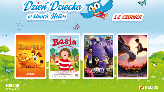 DZIEŃ DZIECKA W KINACH HELIOS: 1 - 2 CZERWCA