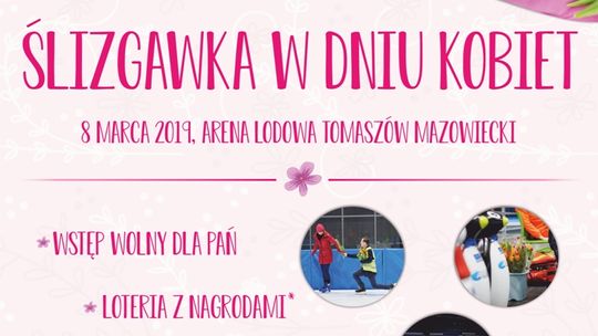 Dzień Kobiet w Arenie Lodowej