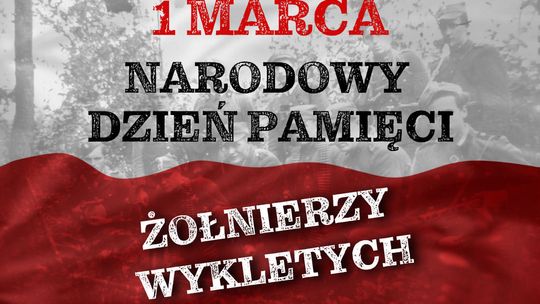 Dzień Pamięci o Żołnierzach Niezłomnych