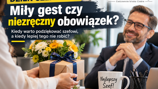 Dzień Szefa 2026. Miły gest czy niezręczny obowiązek?