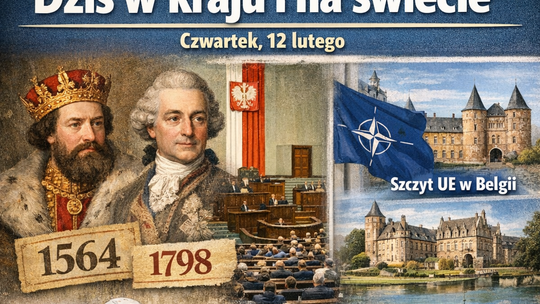 Dziś w kraju i na świecie (czwartek, 12 lutego)