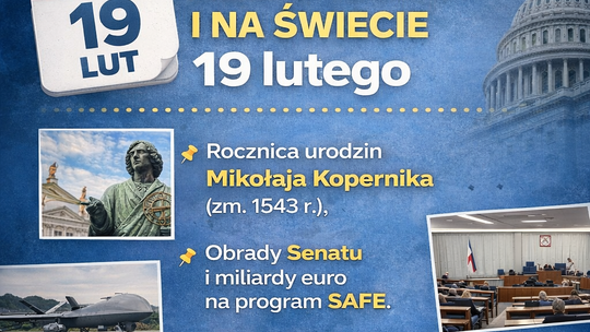 Dziś w kraju i na świecie (czwartek, 19 lutego)