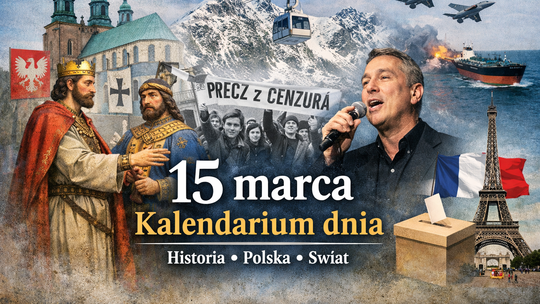 Dziś w kraju i na świecie – niedziela, 15 marca