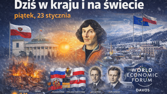 Dziś w kraju i na świecie (piątek, 23 stycznia)