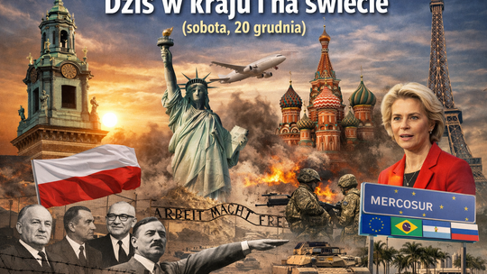 Dziś w kraju i na świecie (sobota, 20 grudnia)