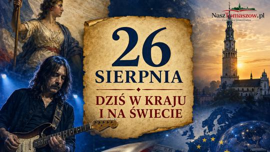 Dziś w kraju i na świecie. Środa, 26 sierpnia