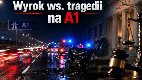 Dziś wyrok w sprawie tragedii na A1. Sebastian M. usłyszy decyzję sądu w Piotrkowie Trybunalskim
