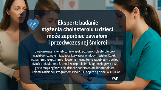 Ekspert: badanie stężenia cholesterolu u dzieci może zapobiec zawałom i przedwczesnej śmierci