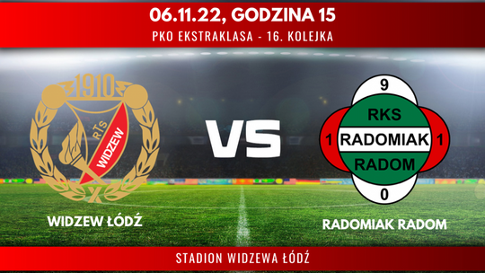 Ekstraklasa piłkarska - Widzew - Radomiak 3:2