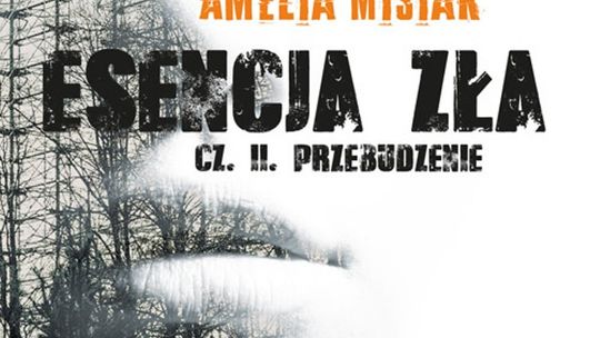 Esencja zła. Przebudzenie