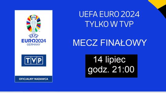 EURO 2024 na żywo na ekranach kin Helios  Finał 14.07 godz. 20:45