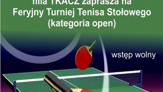Feryjny Turniej Tenisa Stołowego