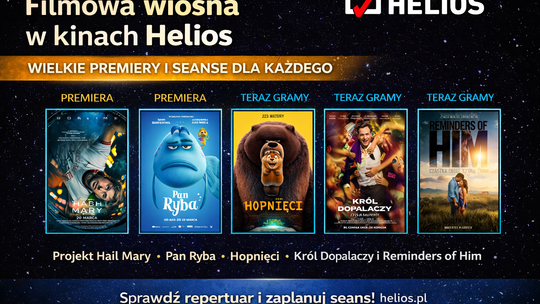 Filmowa wiosna w kinach Helios. Wielkie premiery, hity i seanse specjalne dla każdego
